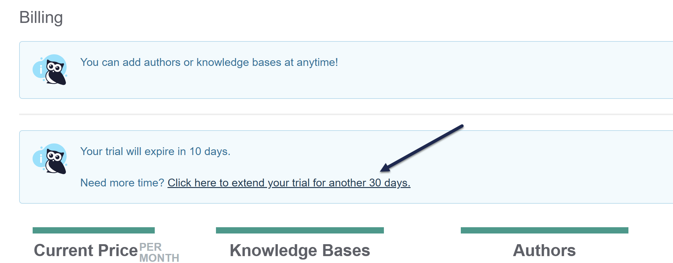 The Account Billing page. An informational callout reads "Your trial will expire in 10 days. Need more time? Click here to extend your trial for another 30 days." An arrow points to that link.