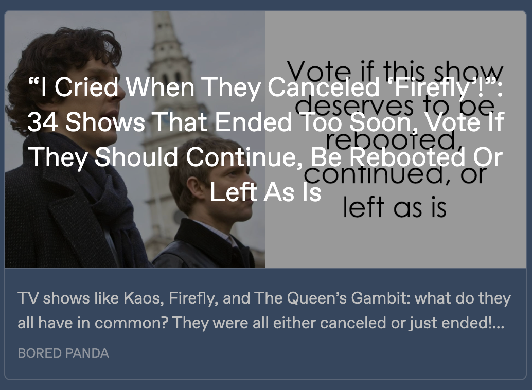 Preview image for the Bored Panda article with a photo from Sherlock next to a white square with the text 'Vote if this show deserves to be rebooted, continued, or left as is'. The lengthy headline is written across both. Text below reads: 'TV shows like Kaos, Firefly, and The Queen’s Gambit: what do they all have in common? They were all either canceled or just ended!'