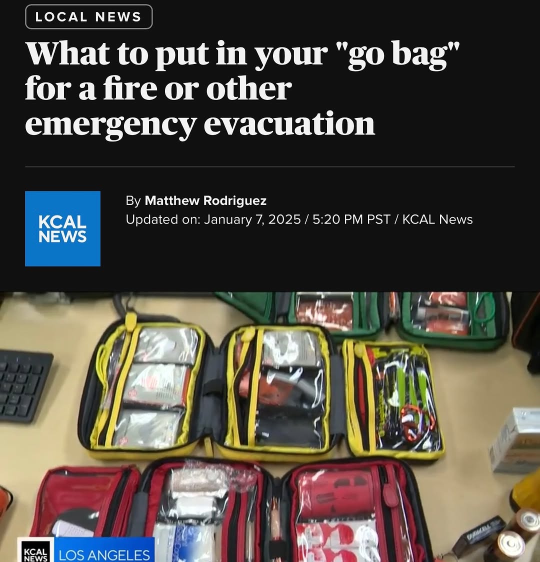 Screenshot showing the article headline 'What to put in your go bag for a fire or other emergency evacuation' from a January 7 KCal News article by Matthew Rodriguez, with a photo showing an example of a 'go bag'. See the next image for examples of what a go bag should contain.