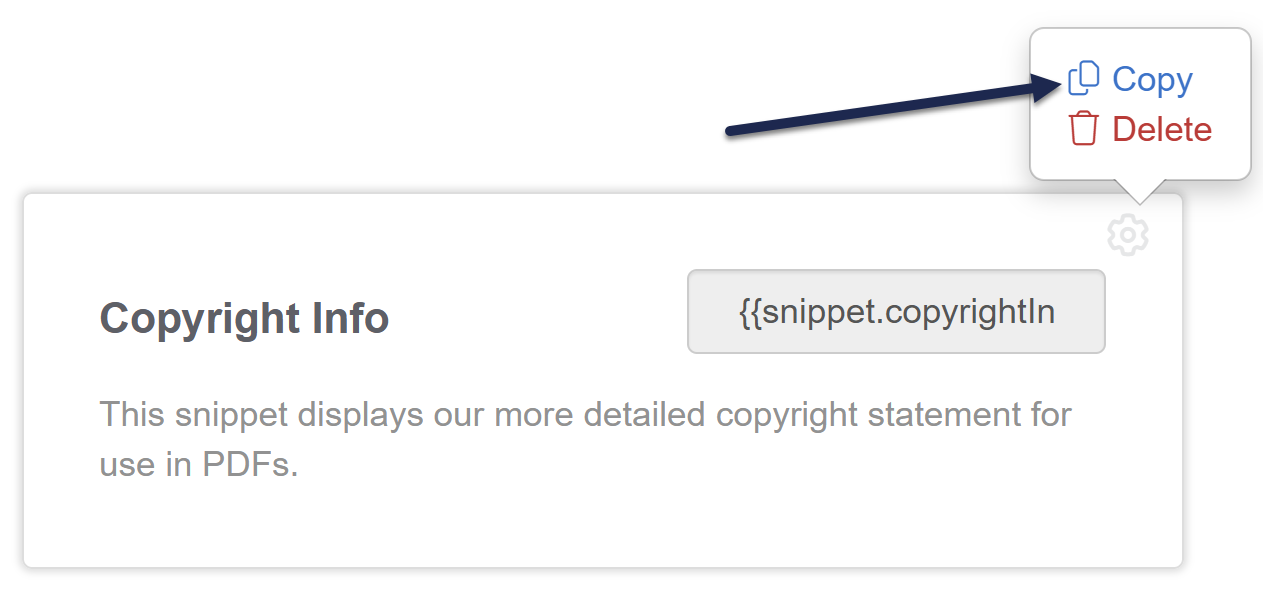 A single snippet's card in the Snippets library. The gear cog icon is selected to display the Copy/Delete menu. An arrow points to the Copy option.
