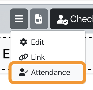 Menu button with attendance drop down