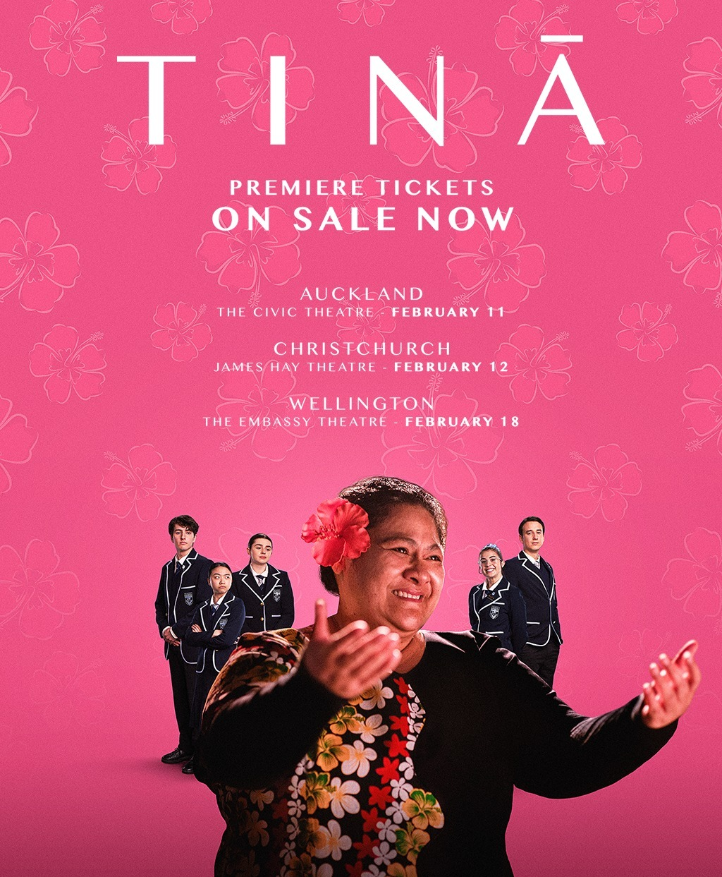 Film premiere poster for 'Tinā': On a pink background with hibiscus flowers, we see Anapela with a red hibiscus flower in her tied-back hair, her arms outstretched in a welcoming gesture. She is wearing a long-sleeved black top or dress with a wide band of yellow, white and red flowers printed on the left half of the garment. Behind her stand 5 teens wearing school uniforms. Above are the premiere dates listed in this post and the text 'Tinā - premiere tickets on sale now'.