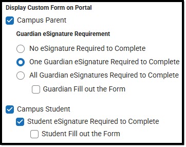 Screenshots of selectable options to display custom forms on Campus Parent and Campus Student