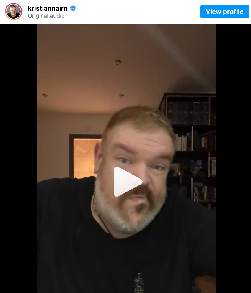 Screenshot of Kristian Nairn's Instagram post with the recorded Wee John Wednesday stream. The thumbnail shows him frowning slightly at the camera at the beginning of the stream, as he waits for viewers to join.