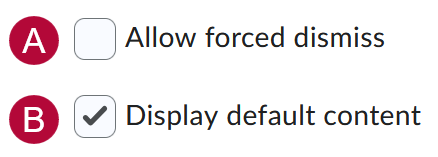 > D2L Brightspace Widget Config window showing the "Allow forced dismiss" and "Display default content" checkboxes.