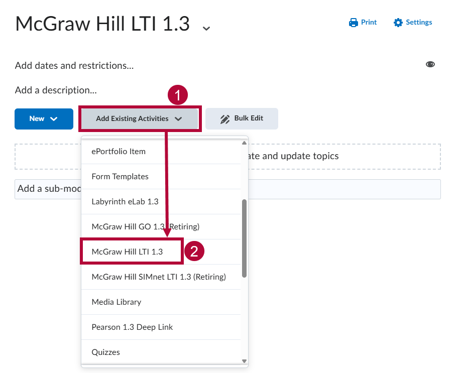 In your Content Module, open the Add Existing Activities menu and select McGraw Hill LTI 1.3.