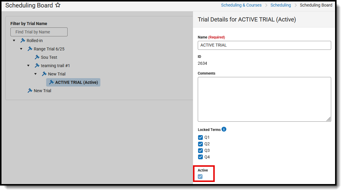 Screenshot of the Active trial selected in the Scheduling Board. 