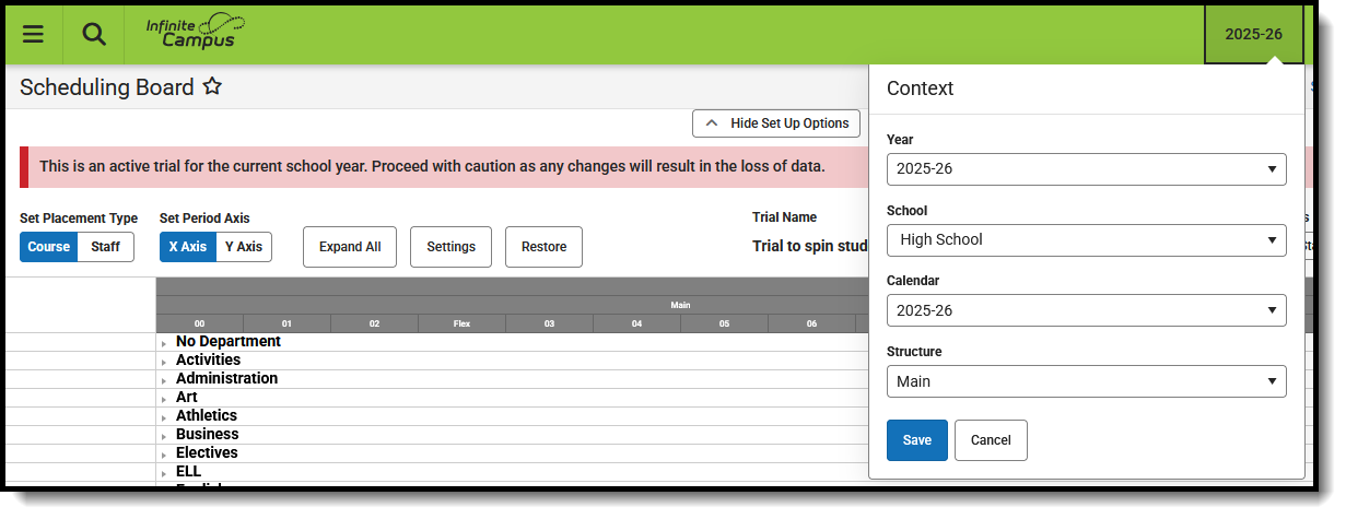 Screenshot of the Context Switcher with the active year selected AND the Scheduling Board displaying the red active trial banner. 