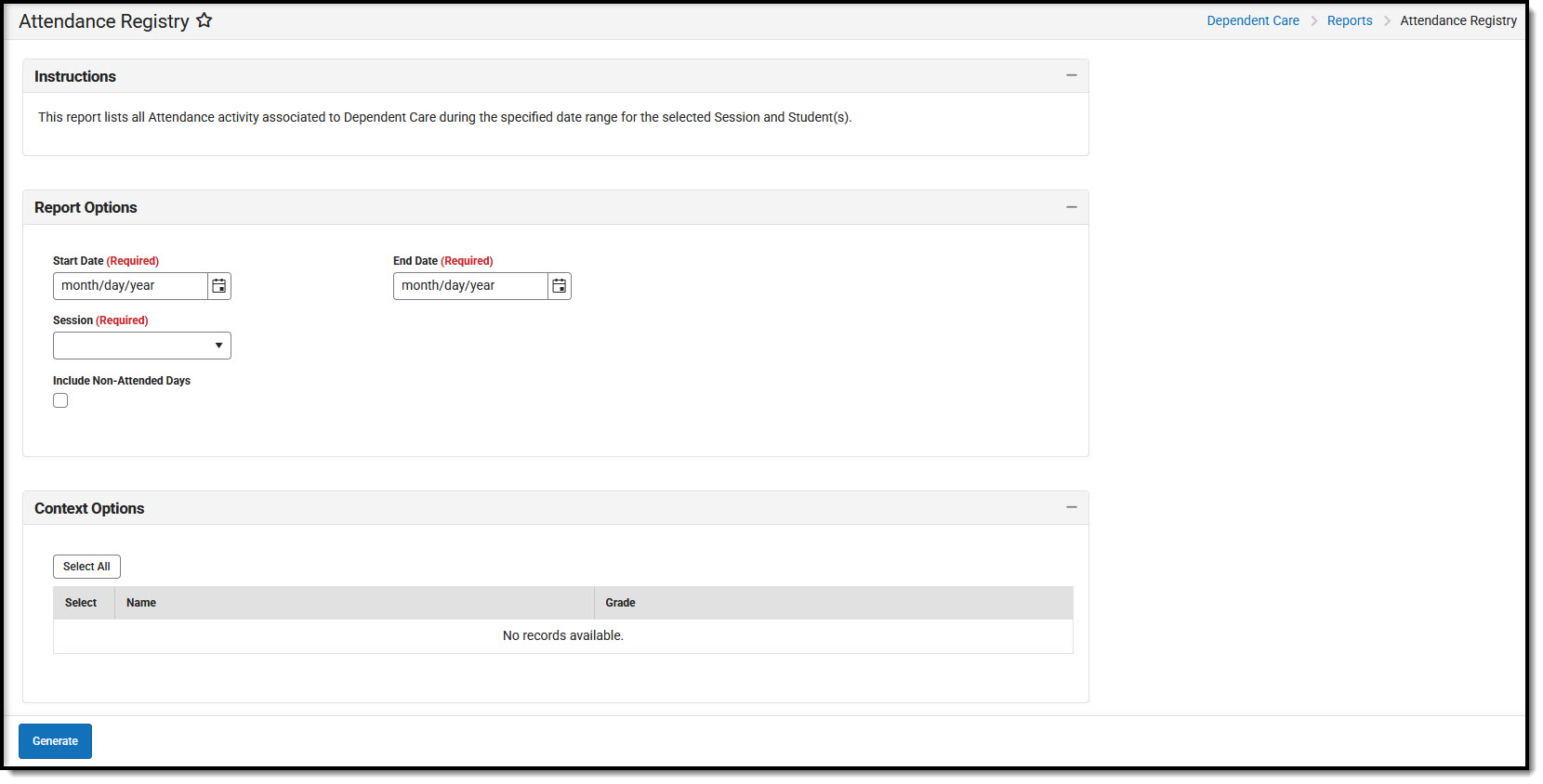 Screenshot of the Dependent Care Attendance Registry Report Editor