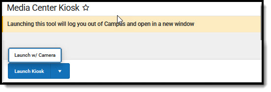 Screenshot of the Kiosk Launch Screen when selecting to launch with a camera