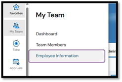 In the menu, navigate to My Team>Employee Information.