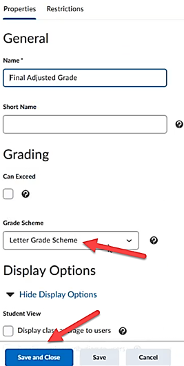 After clicking Enter Grades menu option takes you to the Grade Schemes page view. Includes an arrow pointing to Letter Grade Scheme option under Grade Schemes and then an arrow pointing towards Save and Close button.