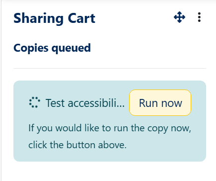 Sharing cart block with a resource added to the queue. There is a yellow Run now button next to the assignment being copied.
