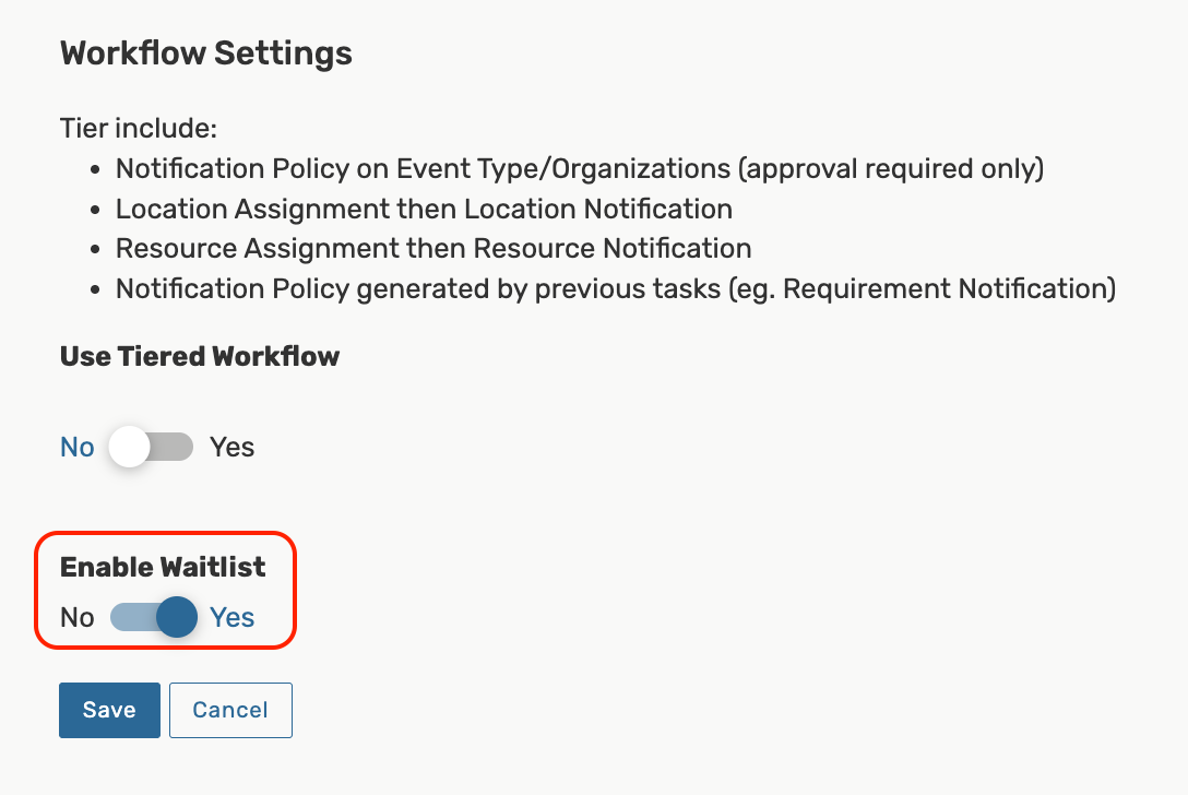 Enable Waitlist Workflow Setting in the System Settings
